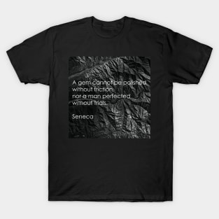 Seneca: Stoic quote on difficulties T-Shirt